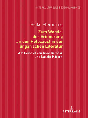 cover image of Zum Wandel der Erinnerung an den Holocaust in der ungarischen Literatur